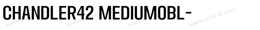 chandler42 MediumObl字体转换